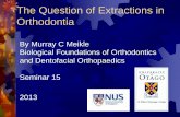 The Question of Extraction in Orthodontics