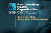 Communication Equipment in Emergencies - PAHO