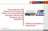 Presentación del Ministro de Energía y Minas a la Comisión ...
