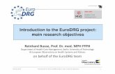 Introduction to the EuroDRG project: main research objectives