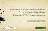 Regulatory and standardization issues on cognitive radio ...