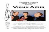 Christopher’s Classics Series XXVI 2021 presents Vieux Amis