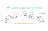 On (Online) Discussion Dynamics