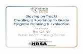 Creating a Roadmap to Guide Program Planning & Evaluation