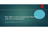 The Role of Occupational Therapy with the ALS1 [Read-Only]