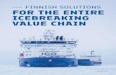 FINNISH SOLUTIONS FOR THE ENTIRE ICEBREAKING VALUE CHAIN