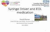 Syringe Driver and EOL medication