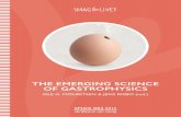 THE EMERGING SCIENCE OF GASTROPHYSICS