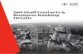 360 Staff Contacts & Business Banking Details