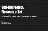Still-Life Project: Elements of Art