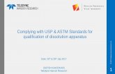Complying with USP & ASTM Standards for qualification of ...