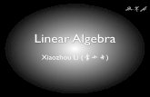 Linear Algebra - Xiaozhou Li