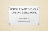 STRESS LINGKUNGAN & COPING BEHAVIOUR
