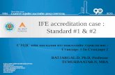 IFE accreditation case : Standard #1 & #2