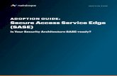 ADOPTION GUIDE: Secure Access Service Edge (SASE)