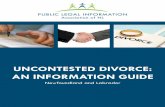 UNCONTESTED DIVORCE: AN INFORMATION GUIDE