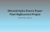 Olmsted Hydro Electric Power Plant Replacement Project