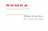 Romea International 08-09