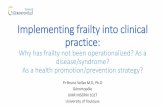 Implementing Frailty into Clinical Practice