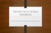 HISTORY OF CLC WORLD ASSEMBLIES.