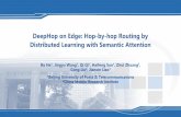 DeepHop on Edge: Hop-by-hop Routing by Distributed ...