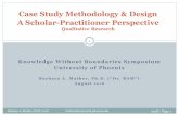 Case Study Methodology & Design A Scholar-Practitioner ...