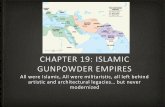 Chapter 19: Islamic Gunpowder Empires
