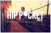 and most carefree - The Hip Pocket