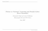 Nature or Nurture? Learning and Female Labor Force Dynamics
