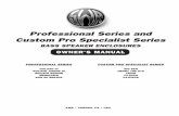 Professional Series and Custom Pro Specialist Series