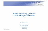 Method Development for Trace Analysis in Foods