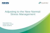 Adjusting to the New Normal: Stress Management