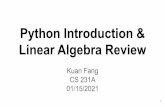 Python Introduction & Linear Algebra Review 01/15/2021 CS ...