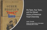 My Taxes, Your Taxes, and the Vibrant History of American ...