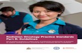 Radiation Oncology Practice Standards Part B: Guidelines