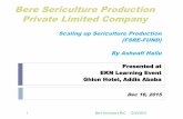 Bere Sericulture Production Private Limited Company