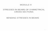 STRESSES IN BEAMS OF SYMMETRICAL CROSS SECTIONS