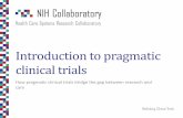 Introduction to Pragmatic Clinical Trials