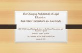 The Changing Architecture of Legal Education: Real Estate ...