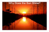 Why Does the Sun Shine? - Stony Brook University