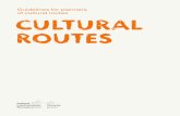 Guidelines for planners of cultural routes CULTURAL ROUTES