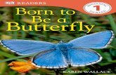 READERS Born to Be a Butterfly
