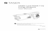 TASER 7 and TASER 7 CQ Energy Weapons User Manual