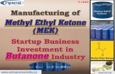 Manufacturing of Methyl Ethyl Ketone (MEK). Startup ...