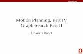 Motion Planning, Part IV Graph Search Part II