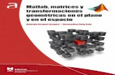 Matlab, matrices y transformaciones geométricas en el ...