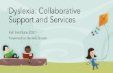 Dyslexia: Collaborative Support and Services