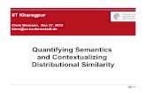 Quantifying Semantics and Contextualizing Distributional ...