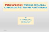 PSC inspection: working towards a harmonized PSC Regime ...