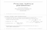 Precise lattice parameter